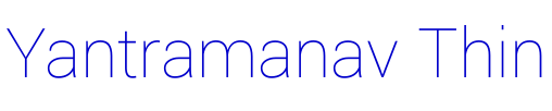 Yantramanav Thin шрифт